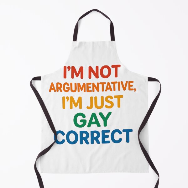 Item preview, I'm Not Argumentative, I'm Just Gay Correct designed and sold by Owcomm.