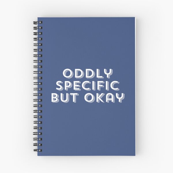 Item preview, Oddly Specific But Okay Design designed and sold by CarefulCreation.