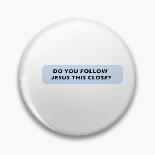 Item preview, Do you follow jesus this close bumper sticker blue design  designed and sold by Gracie_Designs.