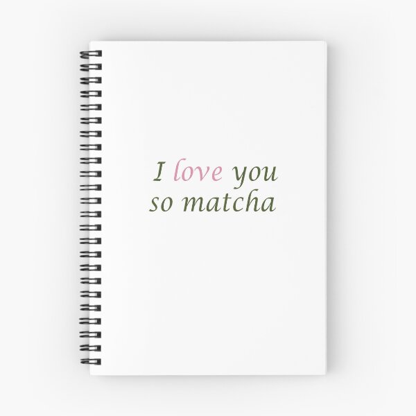 Item preview, I love you so matcha  designed and sold by Gracie_Designs.