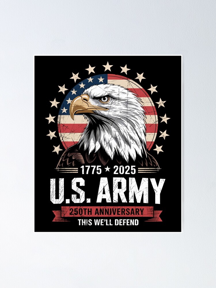 U.S. Army 250th Anniversary 1775-2025 - Patriotic Veteran Tribute