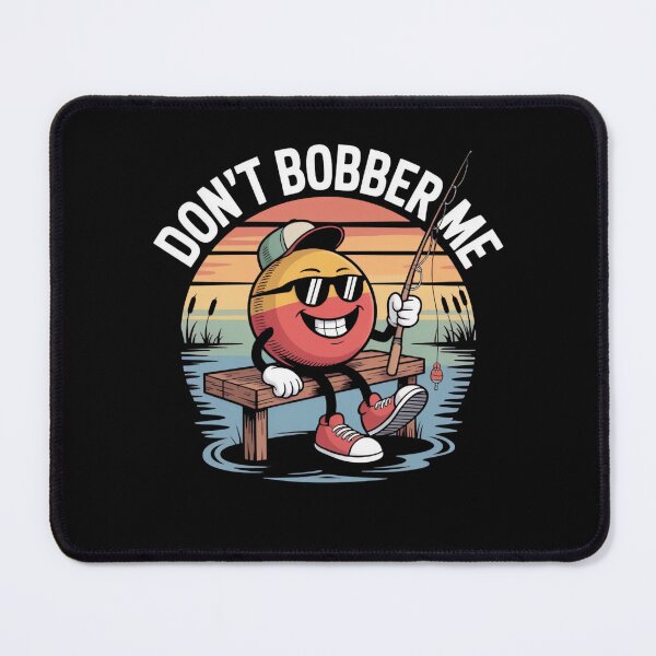 Item preview, Don't Bobber Me – Funny Fishing Bobber Cartoon Design designed and sold by ARTReMi.