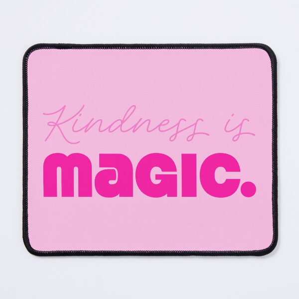 Item preview, Kindness Is Magic - Pink designed and sold by sillyjess.