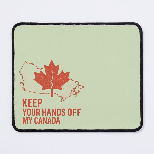 Item preview, Keep your hands off my Canada never 51 designed and sold by Meandmyshop.