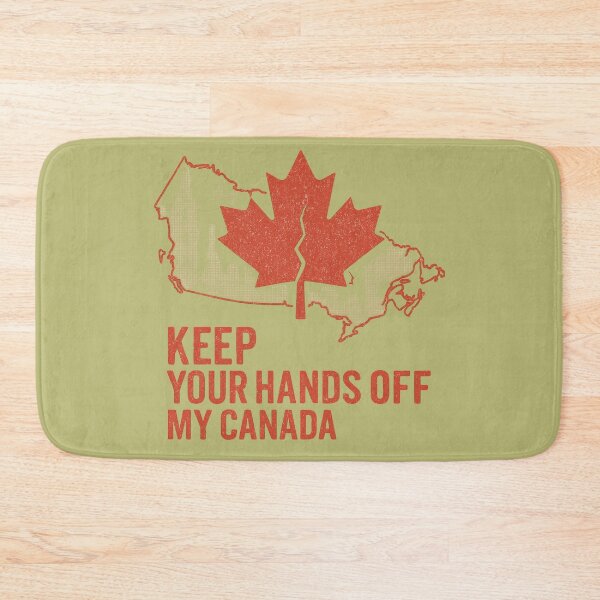 Item preview, Keep your hands off my Canada never 51 designed and sold by Meandmyshop.