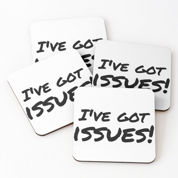 Item preview, I've got Issues designed and sold by BrandingNow.