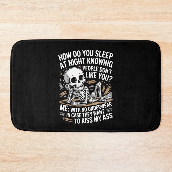 Item preview, How Do You Sleep At Night Knowing People Don't Like You designed and sold by AniArtPL.