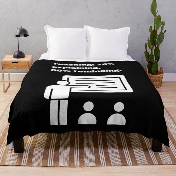 Item preview, Funny Teacher Quote - Teaching is 90% Reminding Design designed and sold by Creastore.