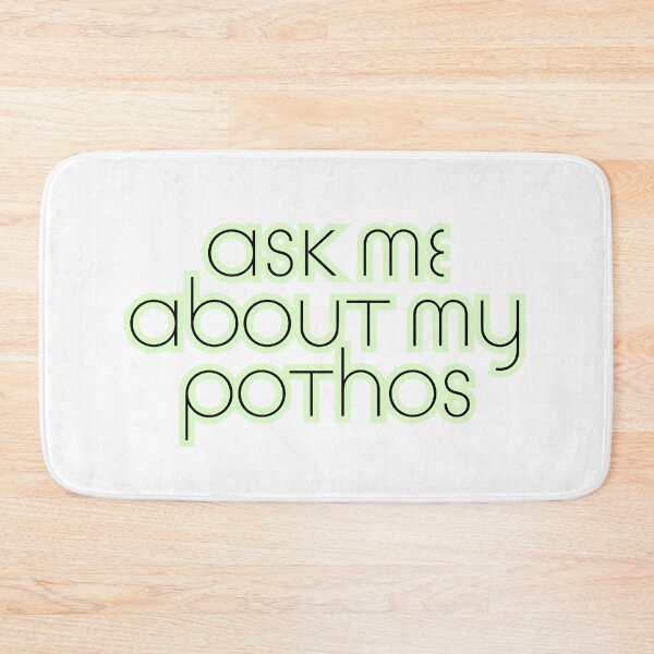 Item preview, Ask Me About My Pothos Plant  designed and sold by Scrappy Gardeners.