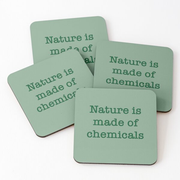 Item preview, Nature is made of chemicals designed and sold by RenMj.
