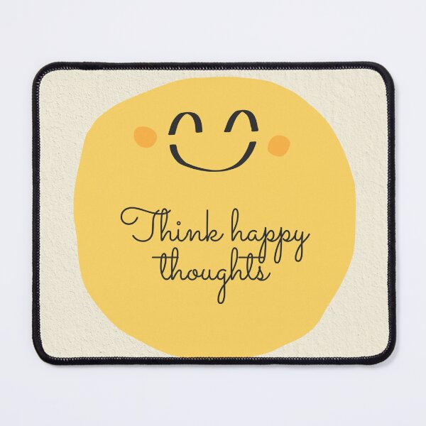 Item preview, Think Happy Thoughts – Inspirational Quote Design designed and sold by MagicCreationsW.