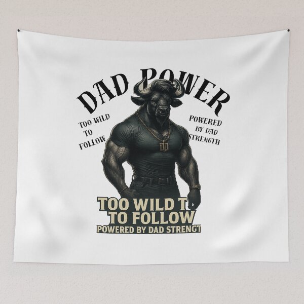Item preview, Too Wild to Follow – Bold Buffalo Dad Strength Design designed and sold by JenniferCreaArte .