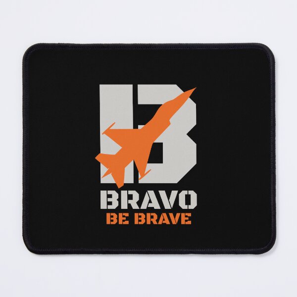 Item preview, Bravo Call Sign Graphic – Be Brave Motto designed and sold by AnnSign.