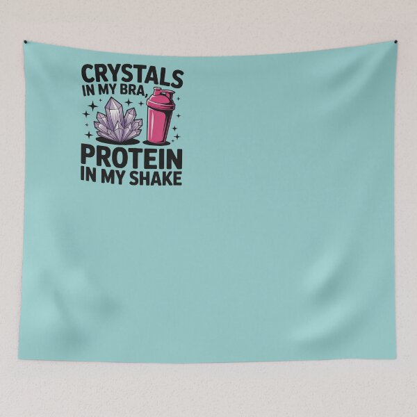 Item preview, Crystals In My Bra, Protein In My Shake designed and sold by CrypticHMystic.
