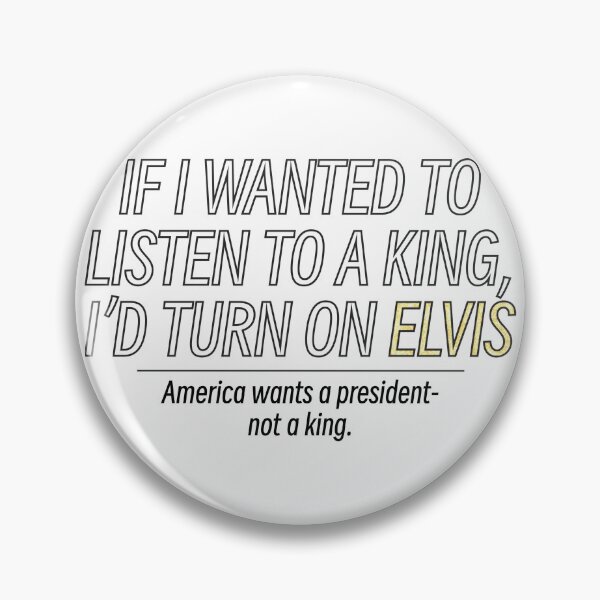 Item preview, America Wants a President- Not a King designed and sold by BinaDraws.