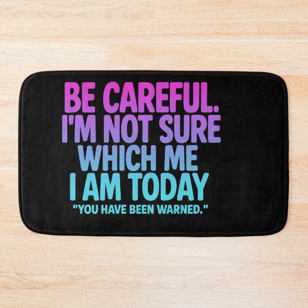 Item preview, Neon Mood Warning Quote – Be Careful Typography Design designed and sold by Inspired by CarMa.