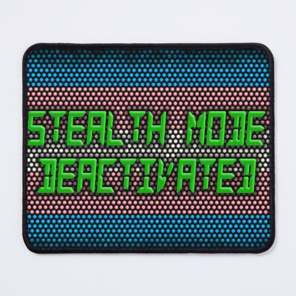 Item preview, Stealth Mode Deactivated designed and sold by Teddy-FauxBear.