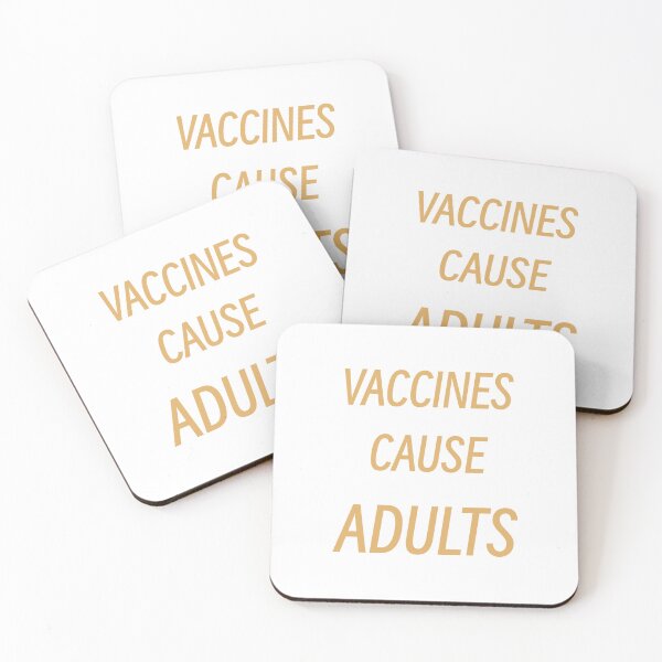 Item preview, Vaccines Cause Adults designed and sold by RenMj.