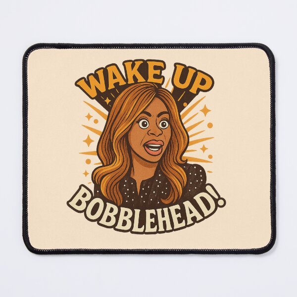Item preview, Wake Up Bobblehead! – Mary Cosby RHOSLC Quote designed and sold by GirlyPopped.