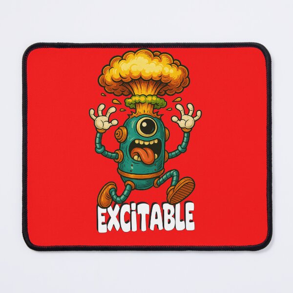 Item preview, EXCITABLE designed and sold by RICKEY-ROBOT.