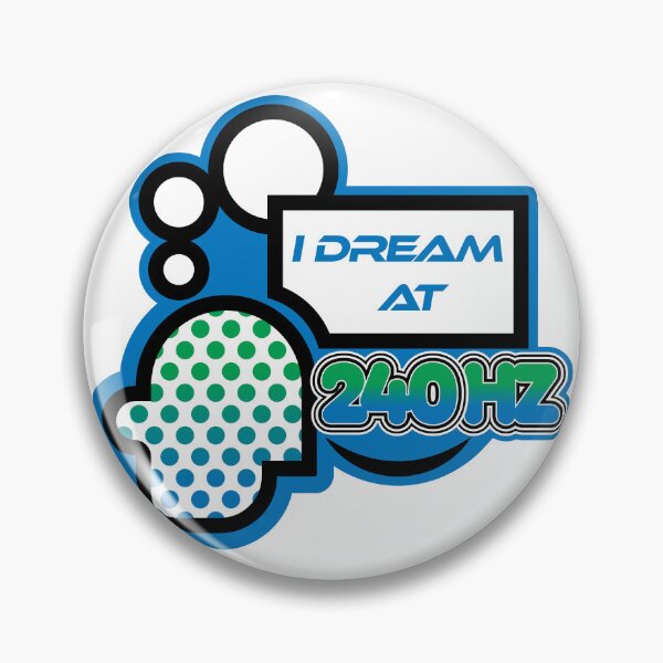 Item preview, I Dream At 240HZ designed and sold by BySketchyGecko.