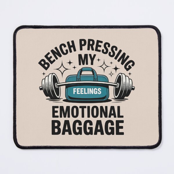 Item preview, Bench Pressing My Emotional Baggage designed and sold by CrypticHMystic.