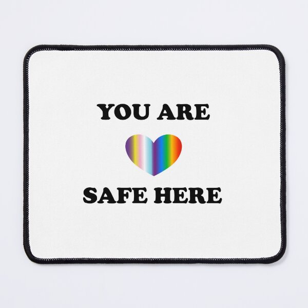 Item preview, You are safe here - inclusive LGBTQ safe space designed and sold by Inspirationmotivation.