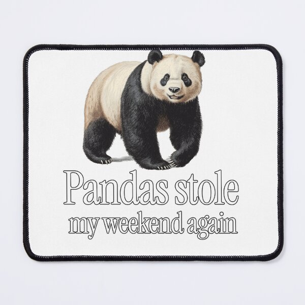 Item preview, Pandas Stole My Weekend Again designed and sold by Boonicon.