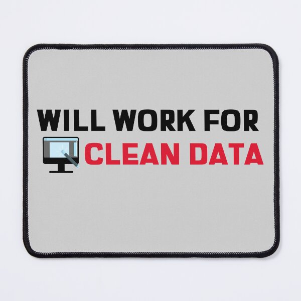 Item preview, Will Work For Clean Data designed and sold by Boonicon.