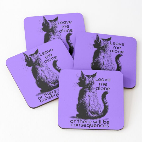 Item preview, Rude kittens - Leave me alone - or there will be consequences designed and sold by TalkingHerds.