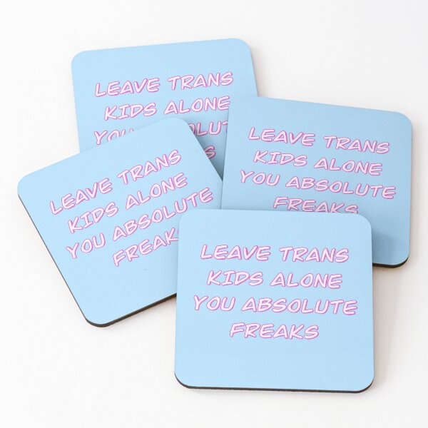 Item preview, Leave trans kids alone you absolute freaks designed and sold by RenMj.