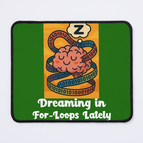 Item preview, Dreaming in For-Loops Lately designed and sold by Boonicon.