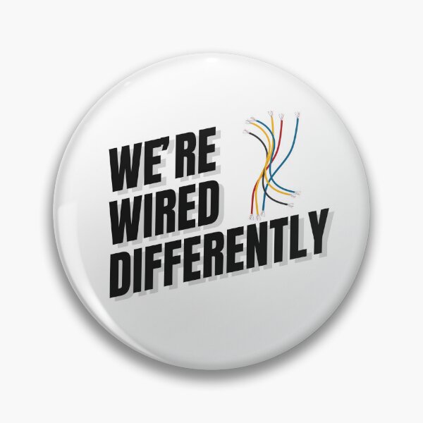 Item preview, We're Wired Differently Electrical Engineering Pun designed and sold by ThePungineer.