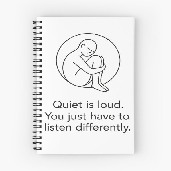 Item preview, Quiet is loud. You just have to listen differently. designed and sold by TheDripCartel.