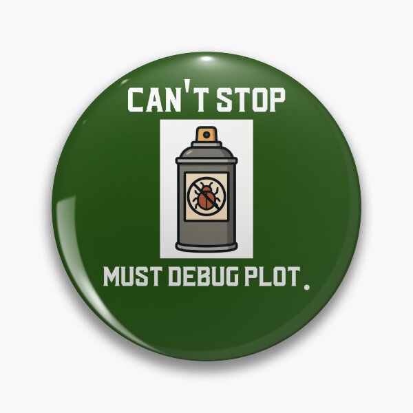 Item preview, Can't Stop, Must Debug Plot designed and sold by Boonicon.