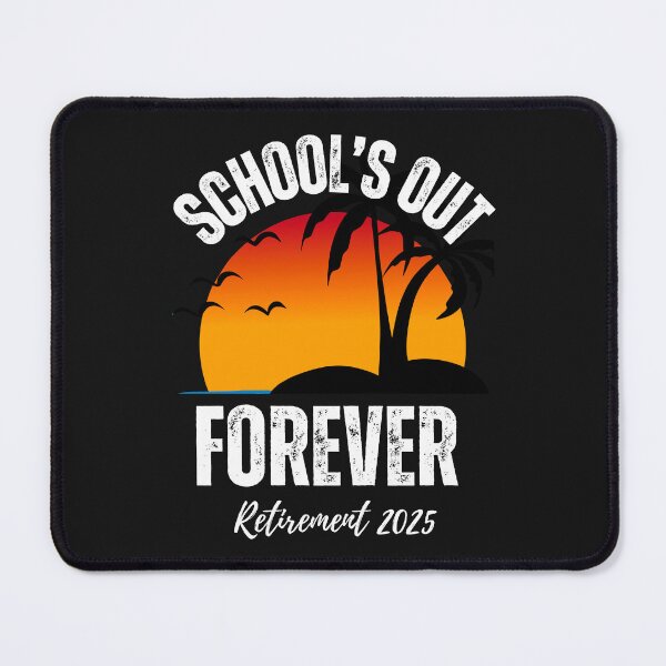 Item preview, School out forever retirement 2025 summer designed and sold by erozzz.