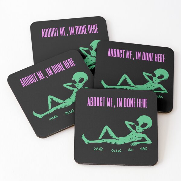 Item preview, Abduct Me – I'm Done Here  designed and sold by BambaKchula.