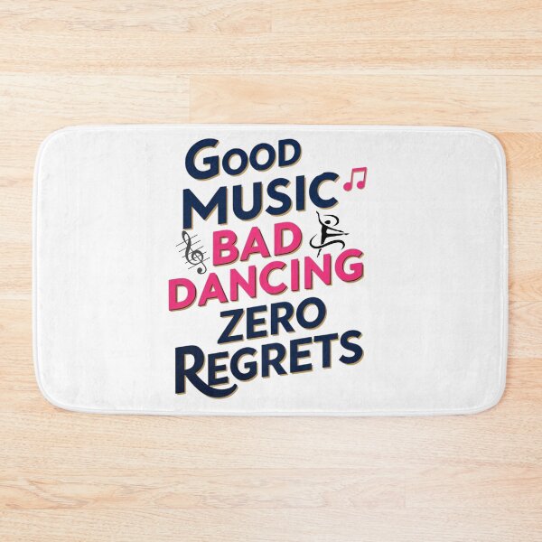 Item preview, Zero Regrets Bad Dancing Loving Life designed and sold by Bliss Find And Design.