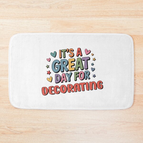 Item preview, It's a Great Day for Decorating - Funny Decorating Lover designed and sold by Watsonarts.