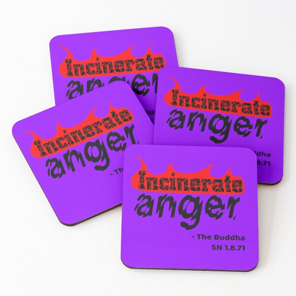 Item preview, Buddha quote: incinerate anger for light bg designed and sold by Share A Brain Wave.