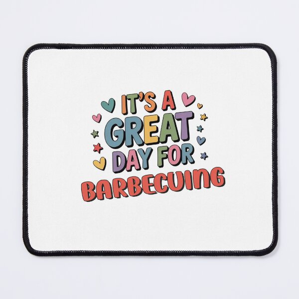 Item preview, It's a Great Day for Barbecuing - Funny Barbecuing Lover designed and sold by Watsonarts.