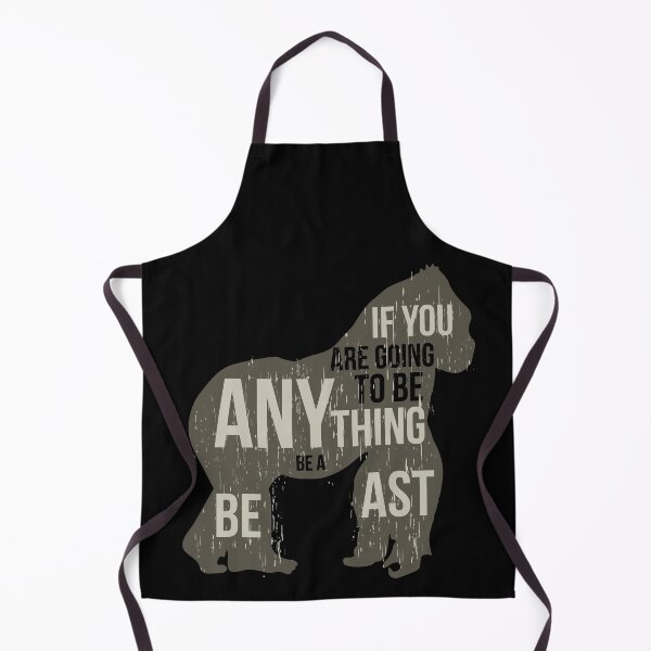 Item preview, If You Are Going To Be ANY Thing Be A BEAST designed and sold by scooterbaby.