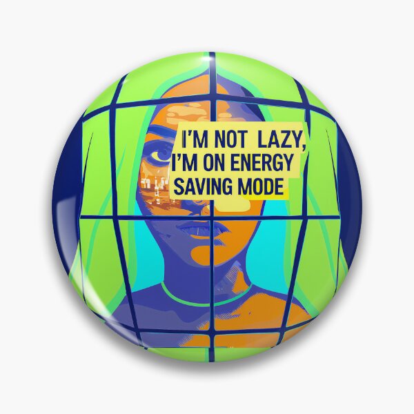 Item preview, Energy-Saving Mode: Confidential Relaxation Art designed and sold by ART ATTACK ZONE.