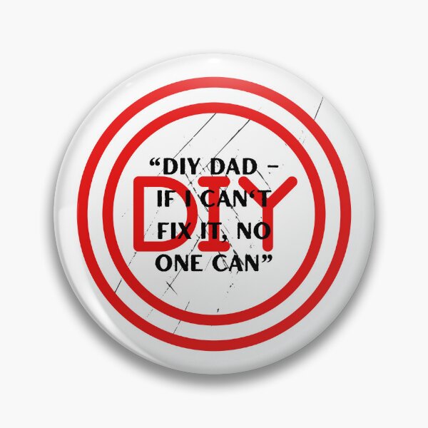 Item preview, DIY Dad – If I Can’t Fix It, No One Can | Funny Handyman Quote Design designed and sold by Pamthedesigner.