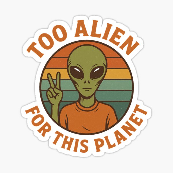 Item preview, Retro Alien T-Shirt – Too Alien For This Planet | Funny Sci-Fi Vintage Design designed and sold by OTSC.