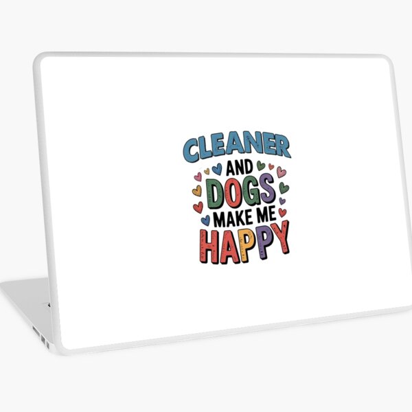 Item preview, Cleaner And Dogs Make Me Happy - Funny Cleaner Dogs Lover designed and sold by Oussinc.