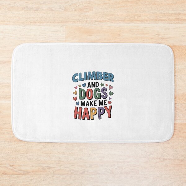 Item preview, Climber And Dogs Make Me Happy - Funny Climber Dogs Lover designed and sold by Oussinc.