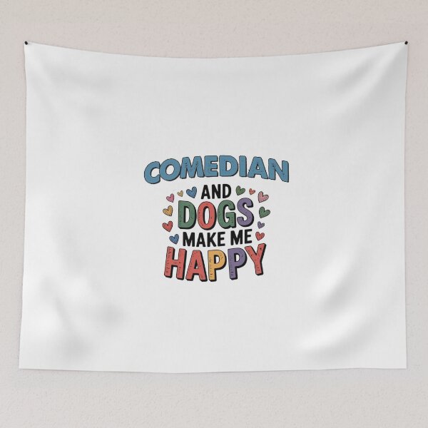 Item preview, Comedian And Dogs Make Me Happy - Funny Comedian Dogs Lover designed and sold by Oussinc.