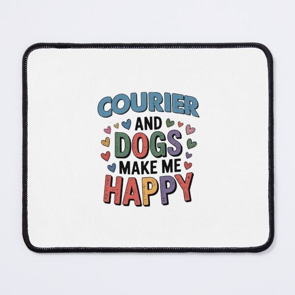 Item preview, Courier And Dogs Make Me Happy - Funny Courier Dogs Lover designed and sold by Oussinc.