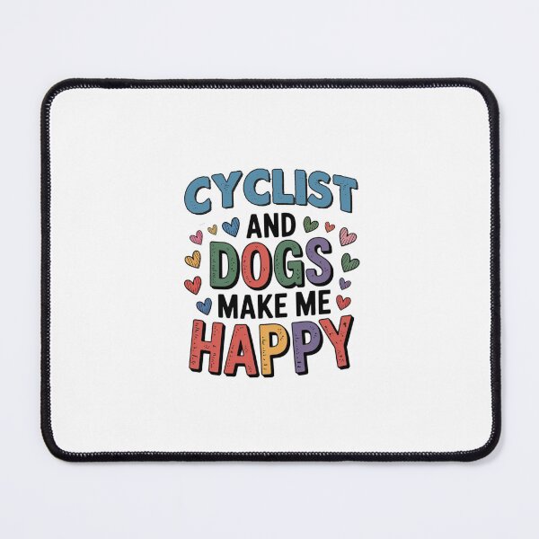 Item preview, Cyclist And Dogs Make Me Happy - Funny Cyclist Dogs Lover designed and sold by Oussinc.